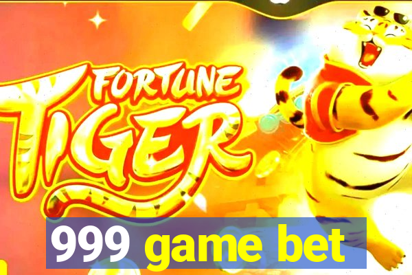 999 game bet